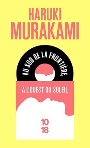 Au sud de la frontière, à l'ouest du soleil