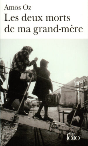 Les deux morts de ma grand-mère