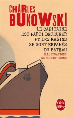 Le Capitaine est parti déjeuner