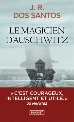 Le magicien d'Auschwitz