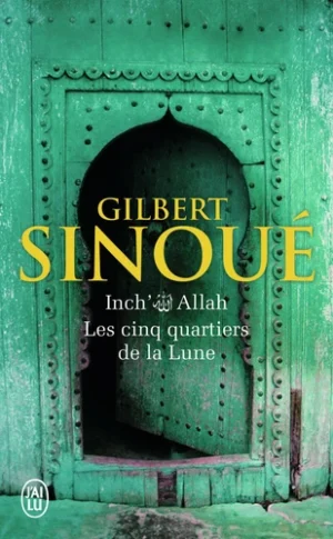 Inch' Allah Tome 3 - Les cinq quartiers de la Lune