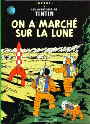 On a marché sur la lune T17 - petit format