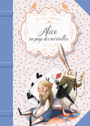 Alice au pays des merveilles - Mes grands classiques