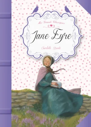 Jane Eyre - Mes grands classiques