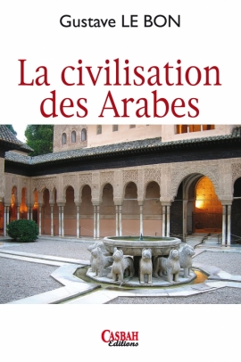 La civilisation des arabes