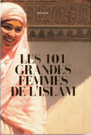 Les 101 plus grandes femmes de l'islam