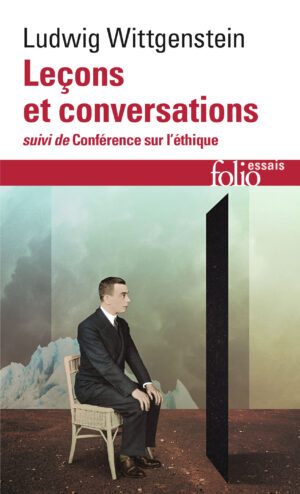 Leçons et conversations sur l'esthétique, la psychologie et la croyance religieuse suivi de Conférence sur l'Éthique