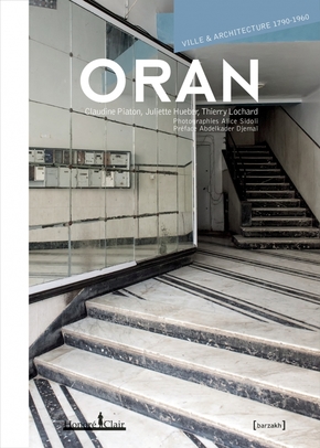 Oran: ville et architecture 1790-1960