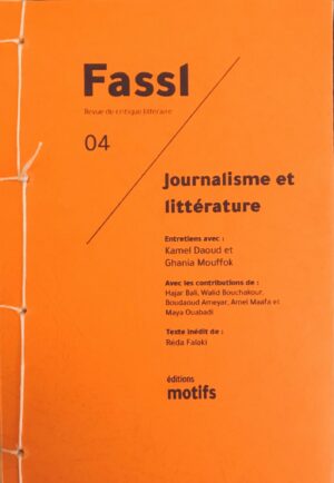 Fassl n°4 - Journalisme et littérature
