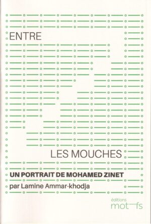 Entre les mouches