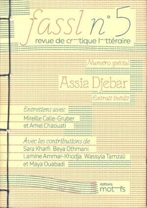 Fassl n°5 - Numéro spécial Assia Djebar