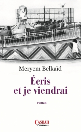 Écris et je viendrai