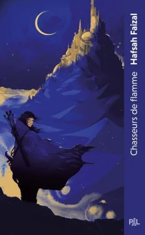 Les Sables d'Arawiya Tome 1 Chasseurs de flamme